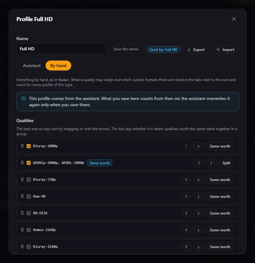 Profile by hand with the list of qualities, Good enough from and the scores of the custom formats